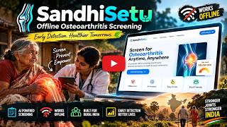 SandhiSetu: AI-Powered Offline Osteoarthritis Screening | SIH 2026 Solution 🚀