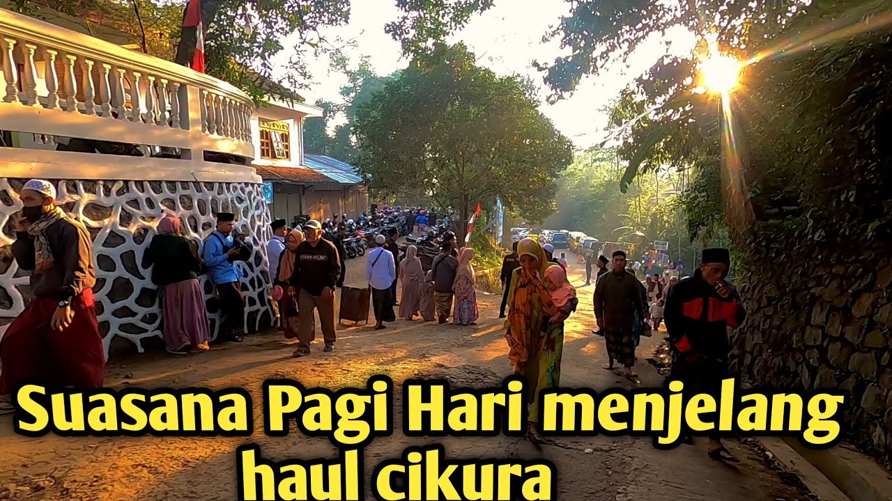 Suasana pagi hari di Cikura Bojong Tegal || haul syekh Armia cikura Bojong ke 90