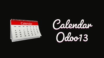Improved Calendar View in Odoo13
