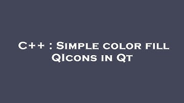 C++ : Simple color fill QIcons in Qt