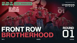 Brotherhood Round 1 Front View | IDL 2026 LA Series