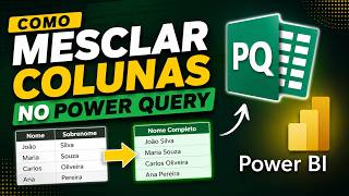 Como mesclar colunas no power query dentro do power BI