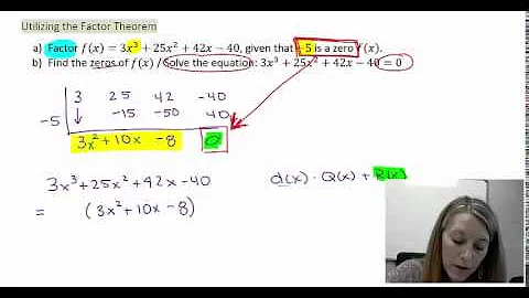 7: Using the Factor Theorem and Synthetic Divison ...