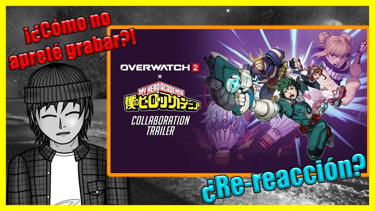 Ledhain reacciona a Overwatch 2 x My Hero Academia | Collaboration ...