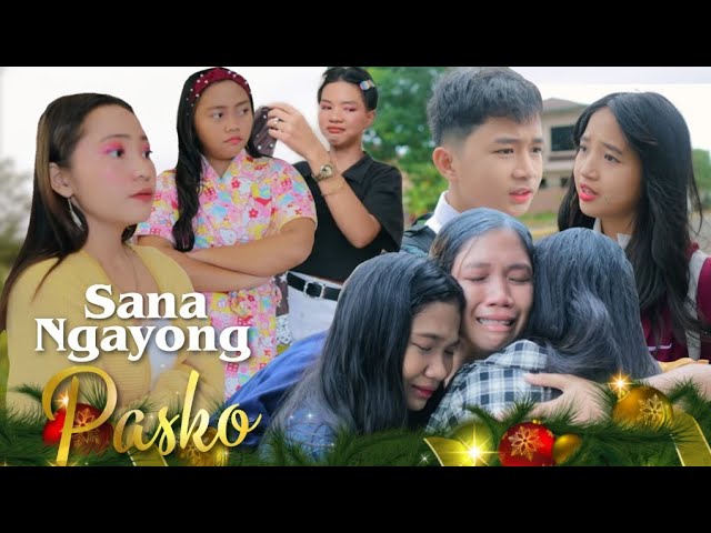 SANA NGAYONG PASKO - FULL MOVIE