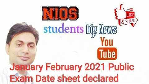 January February 2021 Public Exam Date Sheet declared by NIOS Board