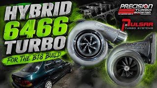 I Made A Hybrid 6466 Turbo|Precision x Pulsar Turbo Combination|Road To 9s|Pearl The B18 Turbo Build