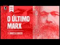 O ltimo marx 18811883  marcello musto