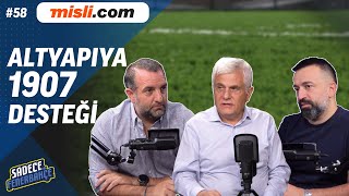 Sadece Fenerbahçe Samandıra Ruhu Geri Geliyor 1907Ye Zor Işler Yakışır