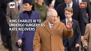 Princess Of Wales Kate's Surgery Over, Now King Charles III Will Have A Prostate Operation Next Week screenshot 1