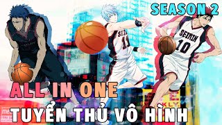 All In One | Tuyển Thủ Vô Hình - Kuroko no Basket Season 2 | Tóm Tắt Anime Hay | Review Phim Anime