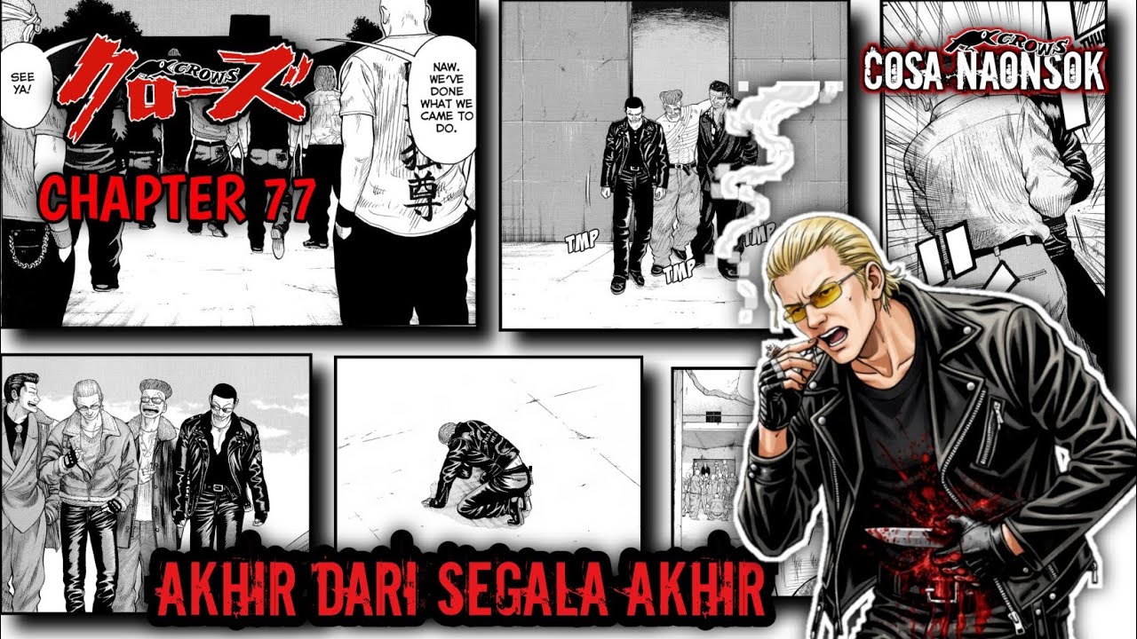 AKHIR DARI SEGALA AKHIR | CROWS CHAPTER 77 