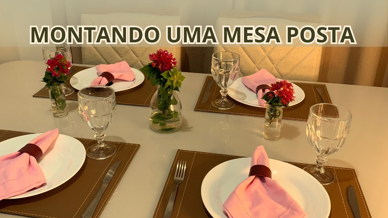 MONTANDO UMA MESA POSTA SEGUINDO AS REGRAS DE ETIQUETA