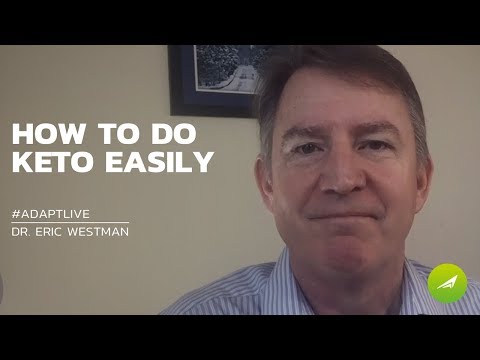 the-secret-on-how-to-do-keto-easily-—-dr.-eric-westman