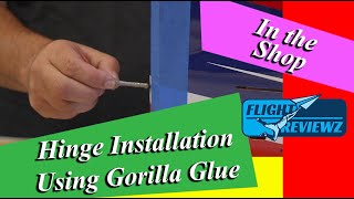 FlightReviewz How To: Hinge Installation Using Gorilla Glue (Rudder)