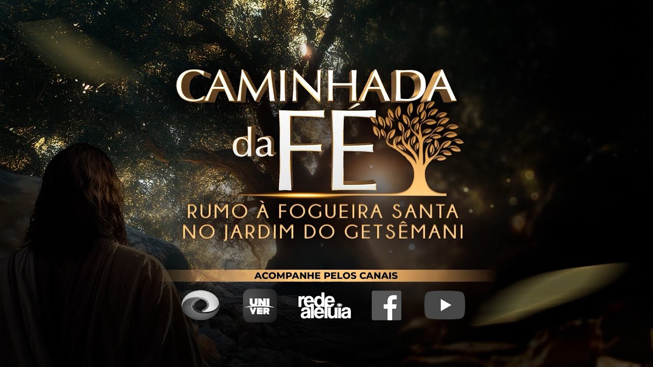 Caminhada da Fé no Jardim do Getsêmani | 25/11/2025