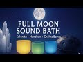🌕Full Moon Sound Bath W/ Crystal #chimeandchill #chakrapurify #soundbath #soundhealing #fullmoon 🪬