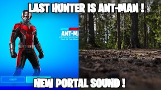 Ant-Man Is The Last Hunter (New Portal Sounds) Fortnite Battle Royale Season 5 Chapter 2