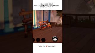 Hello Neighbour Nicky S Diary Hello Neighbour 2 Gameplay Part