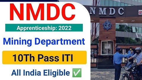 NMDC Apprentice Recruitment 2022| NMDC New Jobs Vacancy 2022| ITI Jobs| NMDC apprentice bharti|