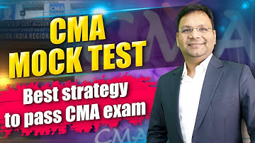 CMA Mock Test Series | Best Strategy to Pass CMA Exam | CMA Inter | CMA Final