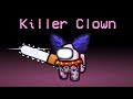 The Killer Clown - Among Us