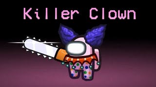 The Killer Clown - Among Us