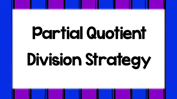 Partial Quotient Strategy for Division