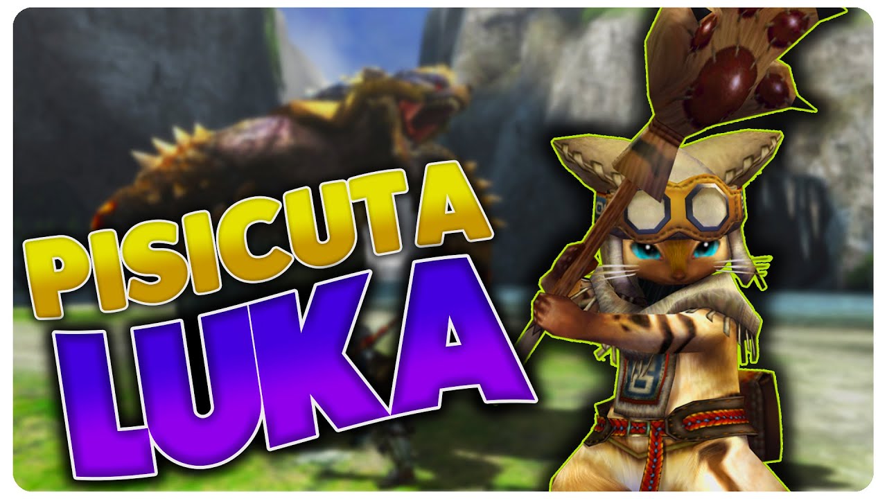 Pisicuta Luka | Monster Hunter 3