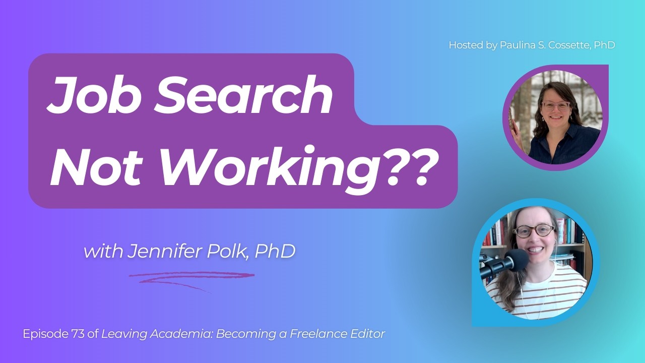 Ep 73 Why Your Academic Job Search Isn't Working (Hint: It's Not Your Resume), with Jen Polk, PhD