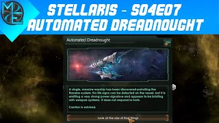 Stellaris - S04E07 - Automated Dreadnought