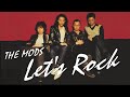 THE MODS / LET'S ROCK