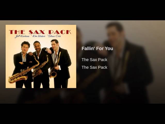 Sax Pack - Fallin' For You