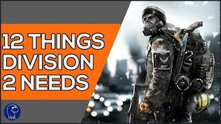 12 Things Division 2 Needs