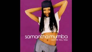 Samantha Mumba - Gotta Tell You (SLOWED & REVERB)