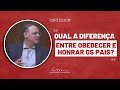 [CORTE ICM] - Qual é a diferença entre obedecer e honrar os pais? - Igreja Cristã Maranata