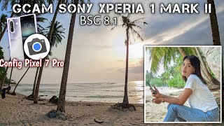 Update Gcam For Sony Xperia 1 Mark ii ‼️ Gcam BSG 8.1 Config Pixel 7 Pro 🔥 screenshot 2