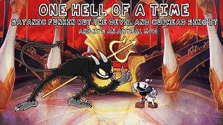 One Hell Of A Time | Satanic Funkin But Cuphead And The Devil Sing It