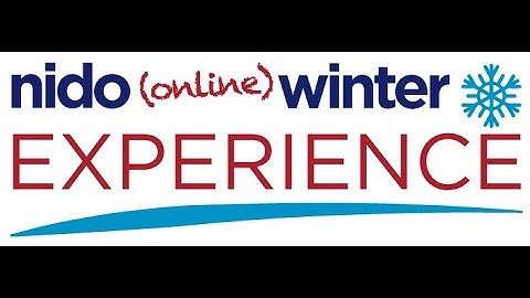 Nido Winter Experience 2020 - Information Session Recording