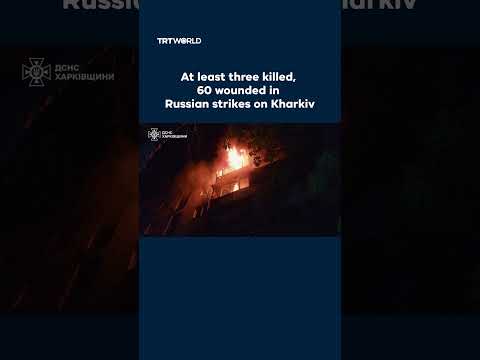 Russian Strikes Kill Three Wound At Least 60 In Kharkiv