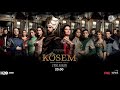 Muhteşem yüzyil Kösem (La Sultana) Opening Theme v4
