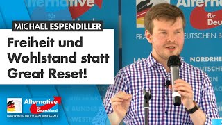 Freiheit und Wohlstand statt Great Reset! - Michael Espendiller - AfD-Fraktion im Bundestag