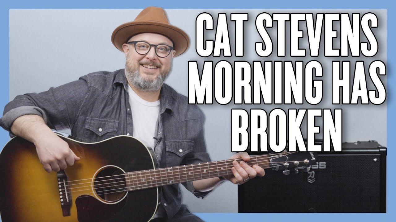 Cat Stevens Morning Has Broken Guitar Lesson + Tutorial YouTube