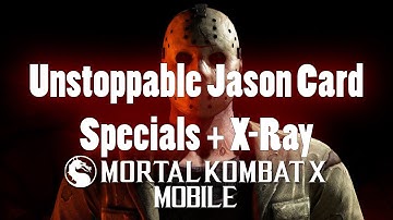 Unstoppable Jason Card Specials X-Ray! - Mortal Kombat X Mobile Gameplay [V1.5] [IOS - iPad]