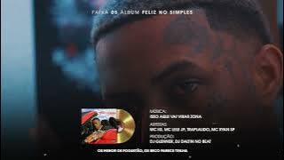 ISSO AQUI VAI VIRAR ZONA - MC IG, LELE JP, TRAPLAUDO, MC RYAN SP, MENOR RICHARD [FAIXA 05 - FNS 🍀]