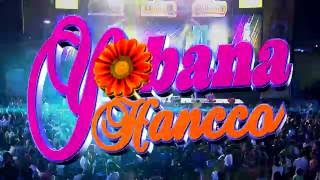 Video thumbnail of "YOBANA HANCCO - EL AMOR @ CONCIERTO OFICIAL by MASTERFOX & ZONOLUX"