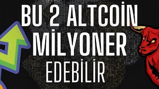 BU 2 COİN MİLYONER EDEBİLİR / YÜKSELECEK ALTCOİN / #altcoin #yükselecekaltcoin