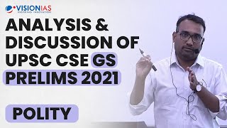 Analysis & Discussion of UPSC CSE GS Prelims 2021 | Polity