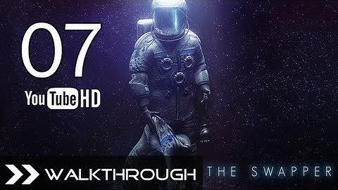 The Swapper (PC) - Walkthrough Gameplay Part 7 (Recreation) HD 1080p No Commentary