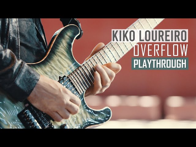 Kiko Loureiro - Overflow - Playthrough class=